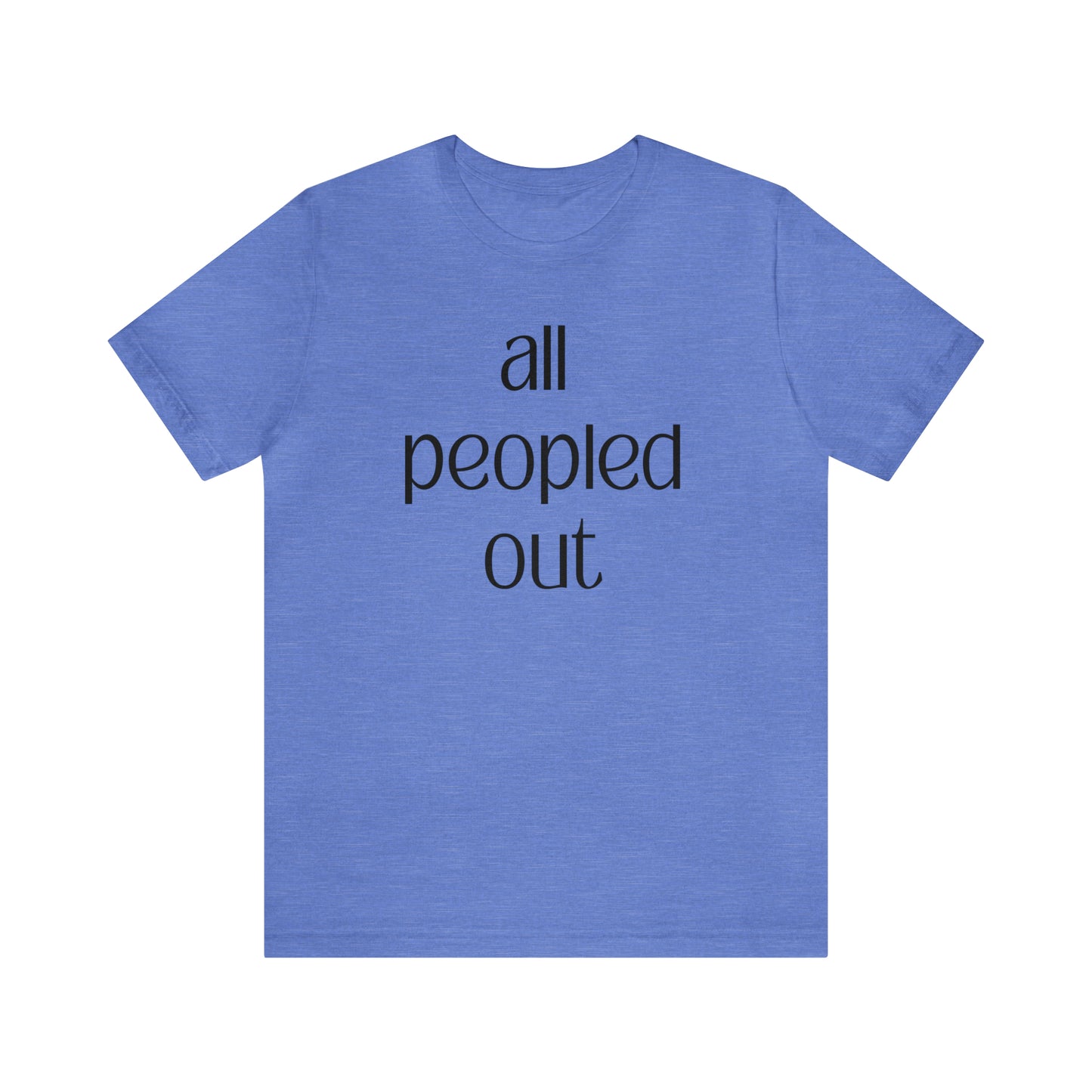 All Peopled Out