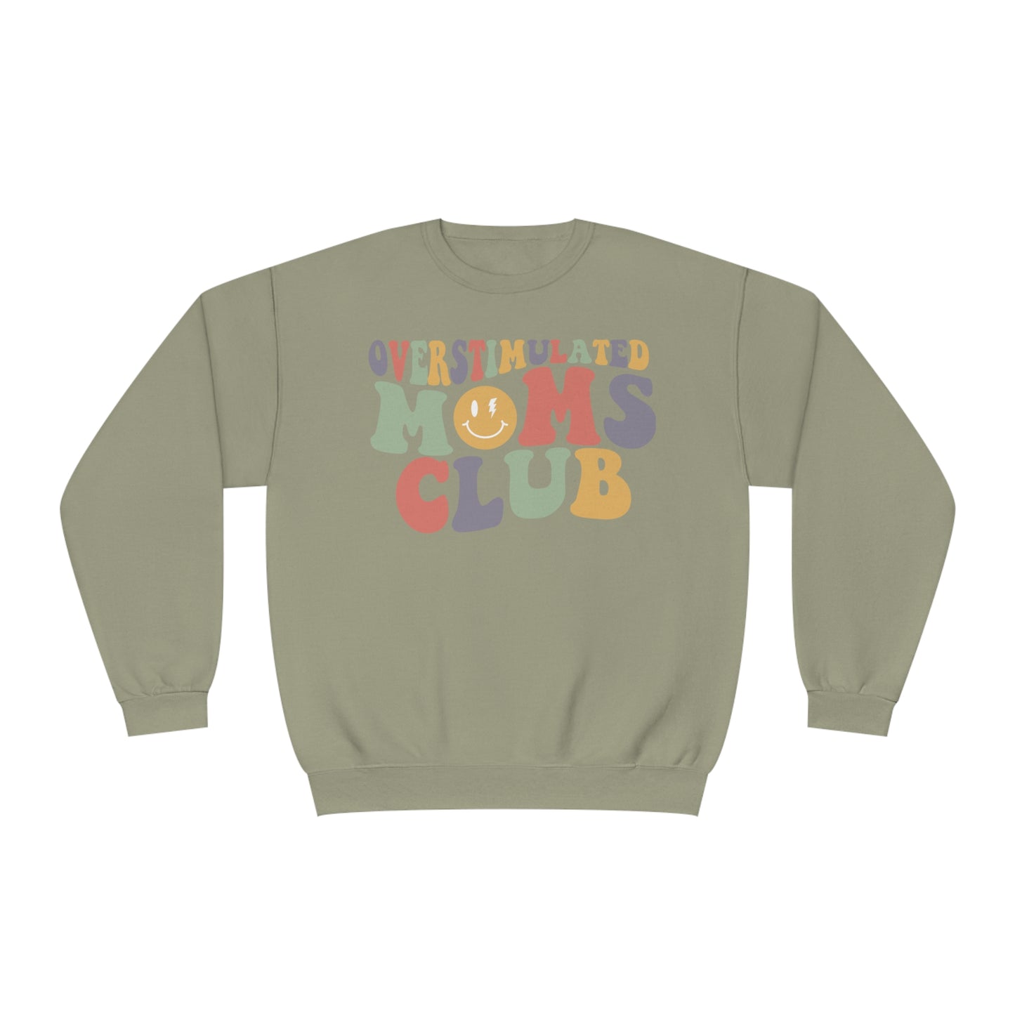 Overstimulated Moms Club Sweatshirt
