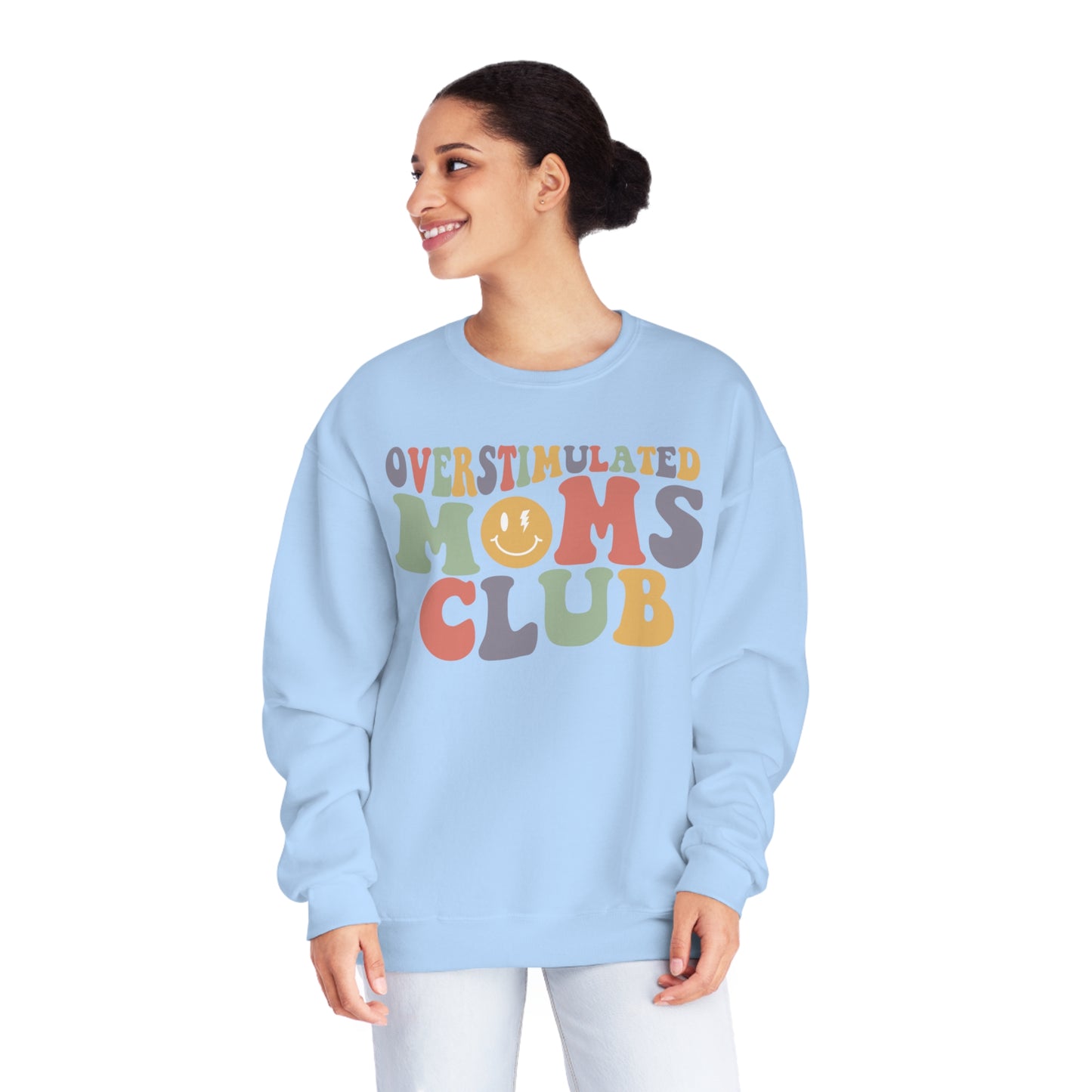 Overstimulated Moms Club Sweatshirt
