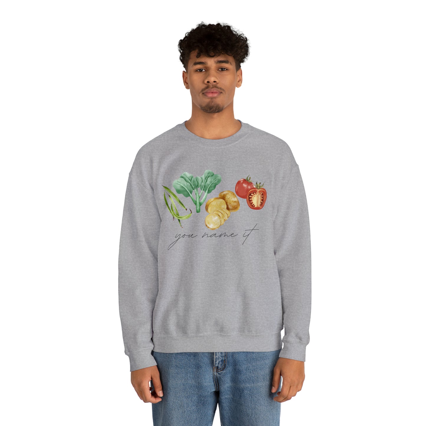 You Name It Sweatshirt