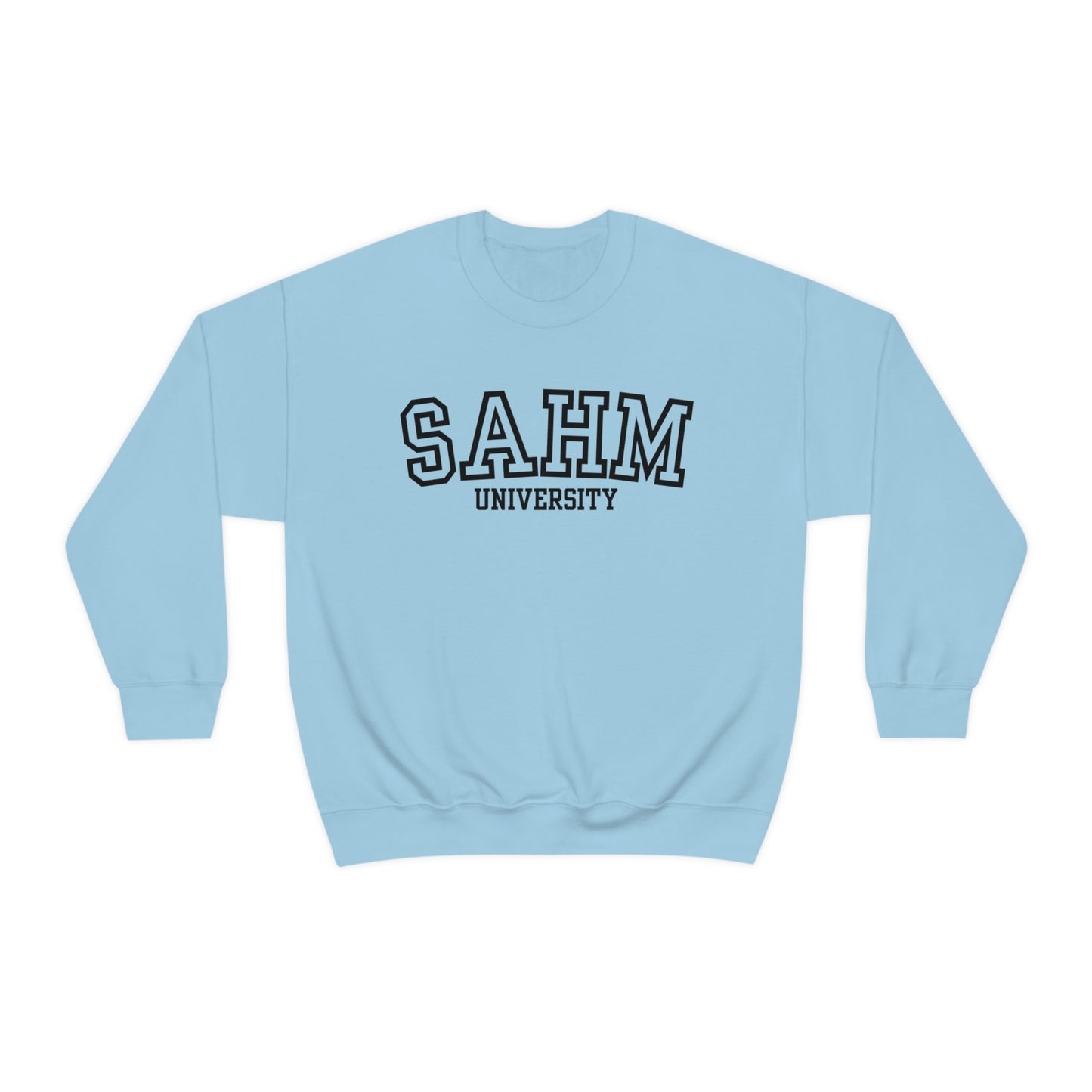 Stay At Home Mom U Sweatshirt