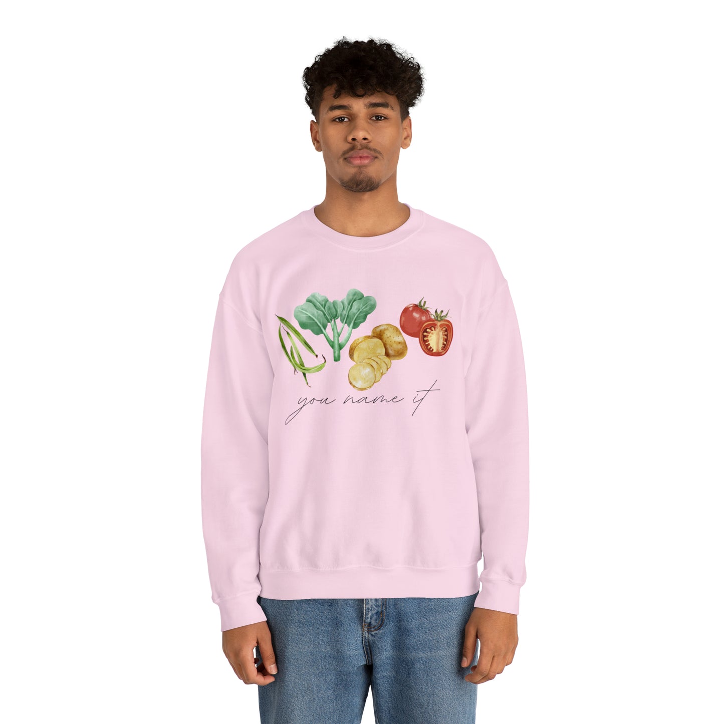 You Name It Sweatshirt