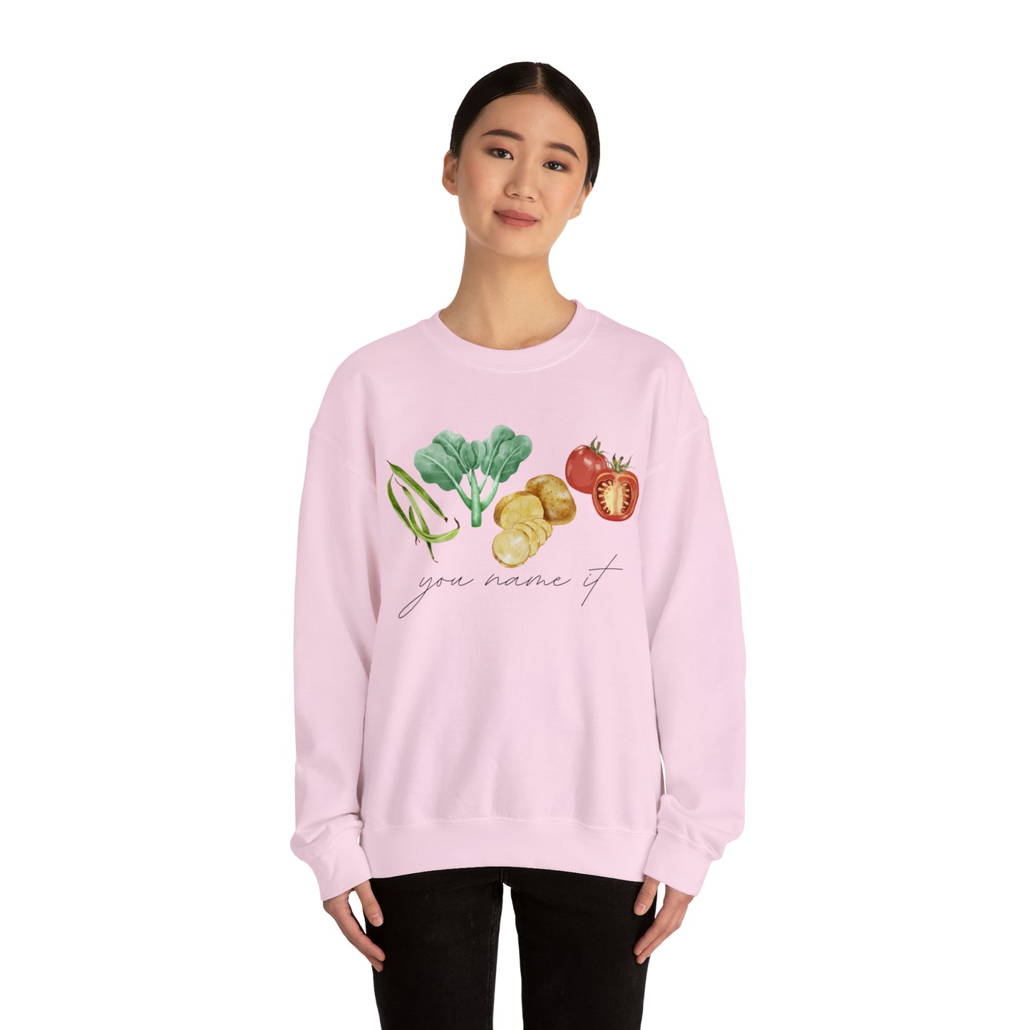 You Name It Sweatshirt