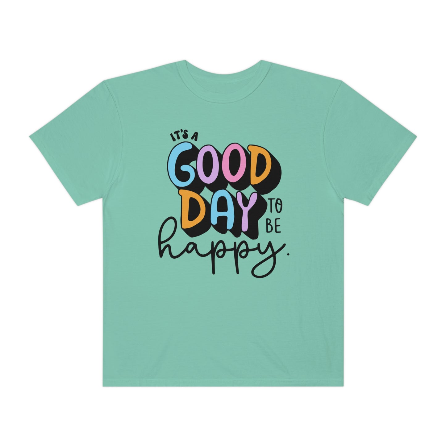 Good Day Tee