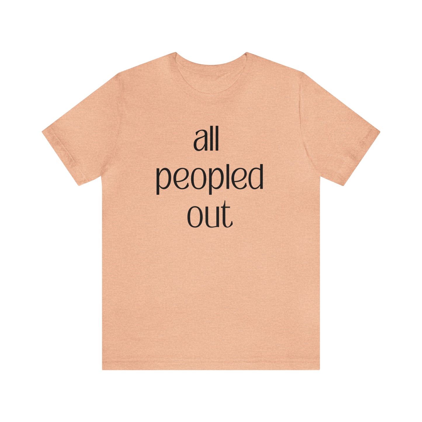 All Peopled Out