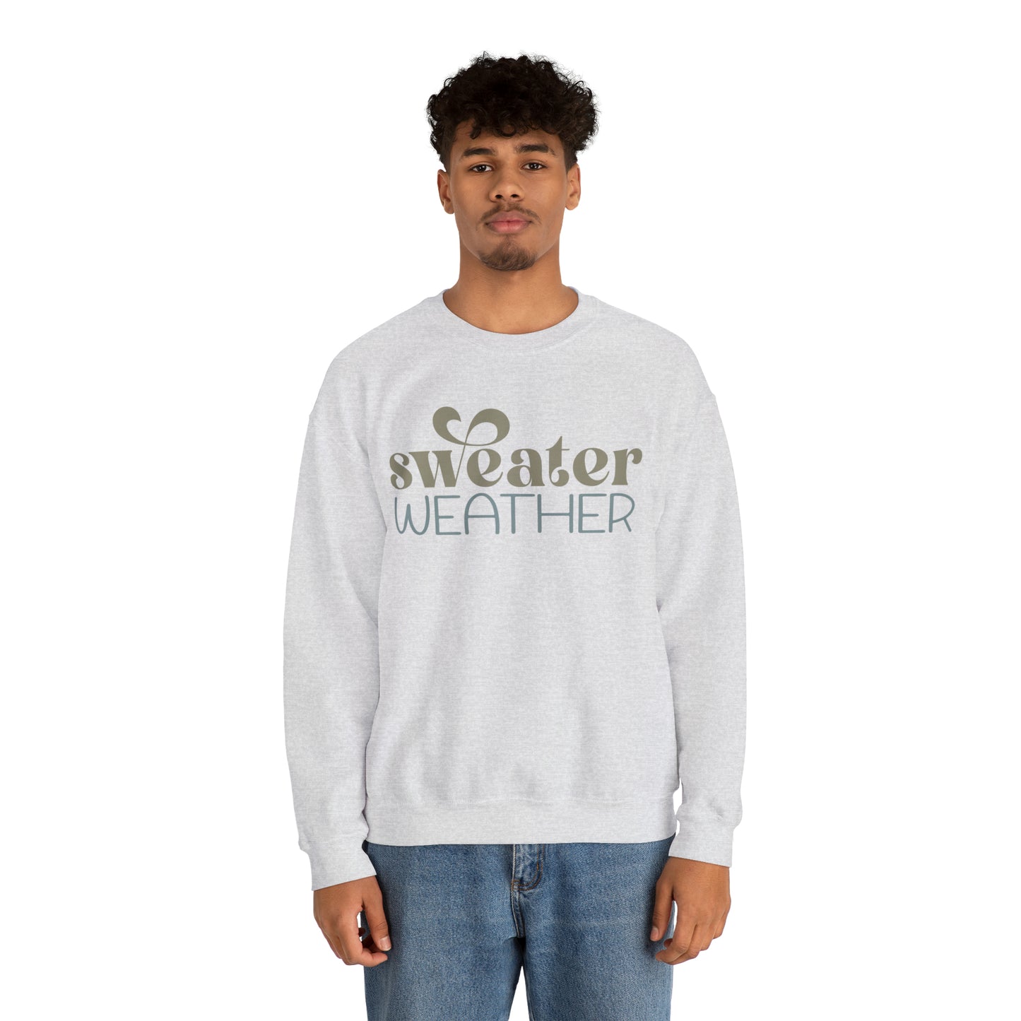 Sweater Weather Sweatshirt