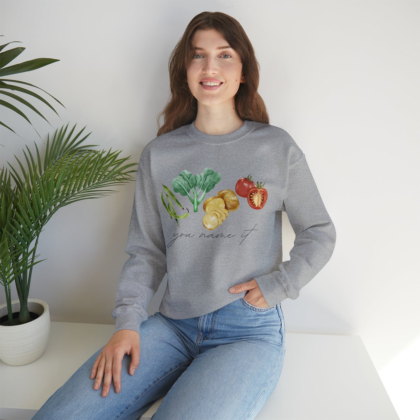 You Name It Sweatshirt