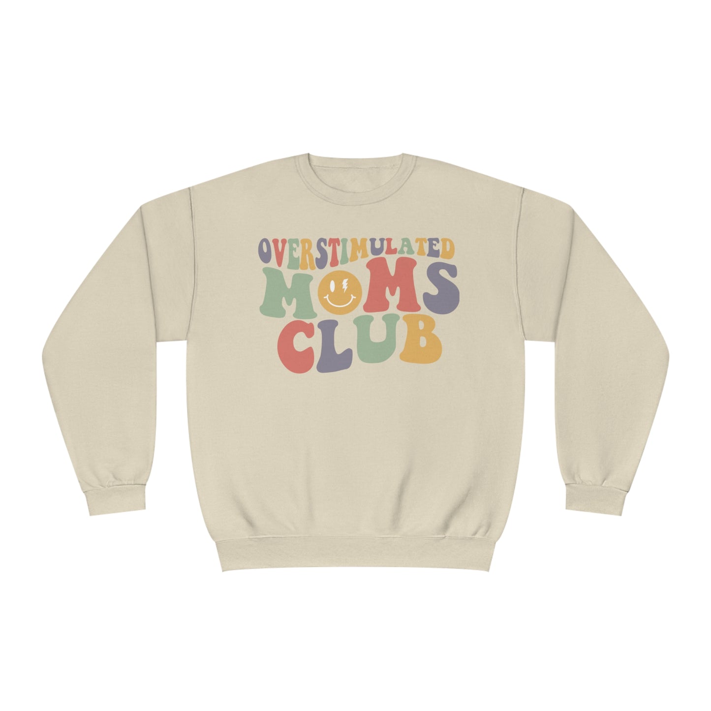 Overstimulated Moms Club Sweatshirt