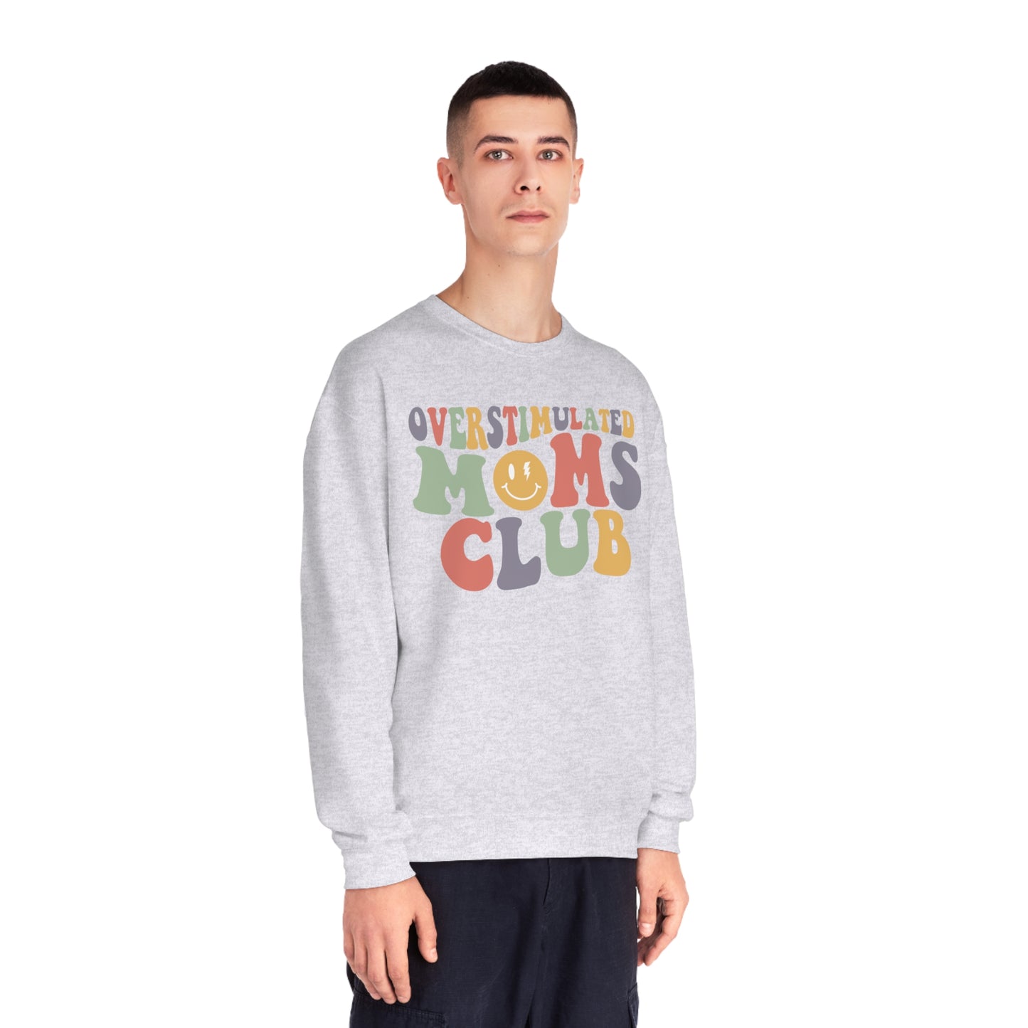 Overstimulated Moms Club Sweatshirt