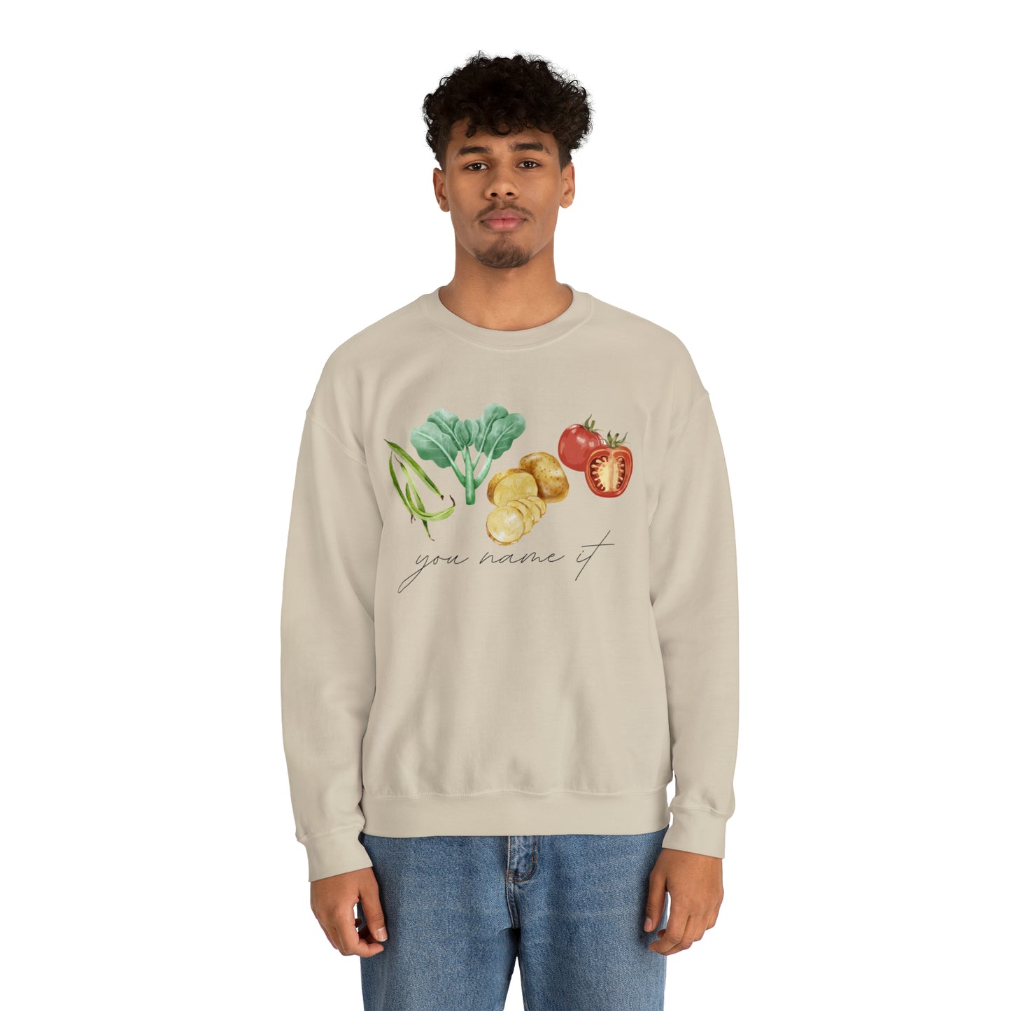 You Name It Sweatshirt