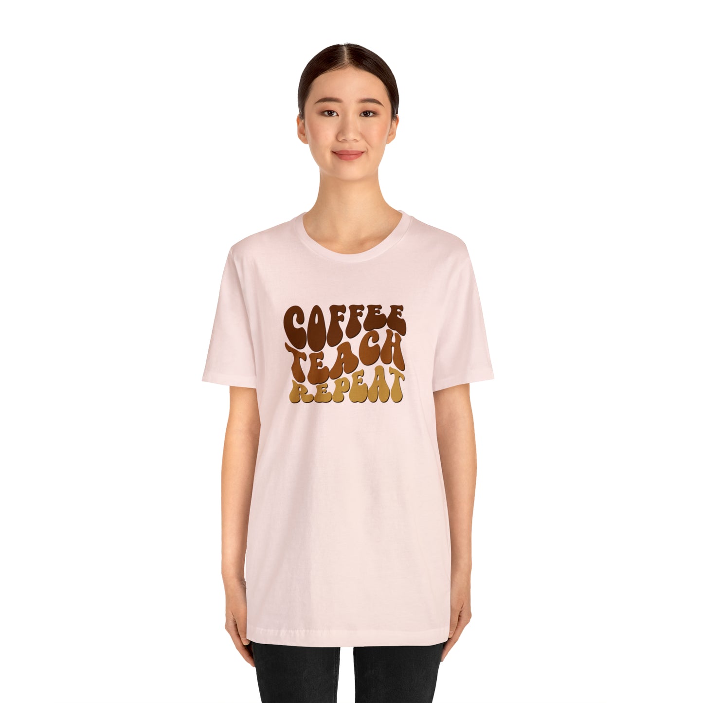 Coffee Teach Repeat Tee