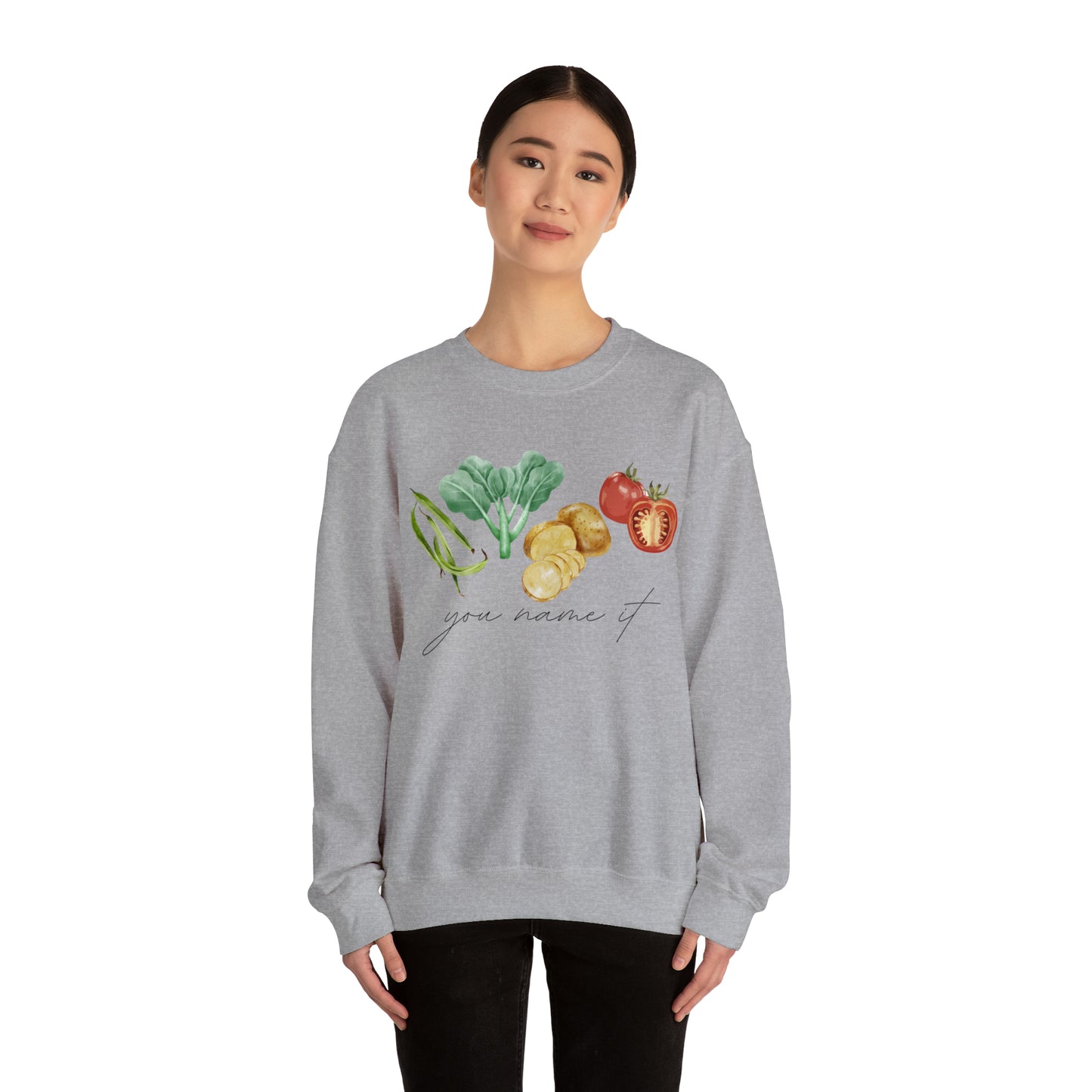 You Name It Sweatshirt