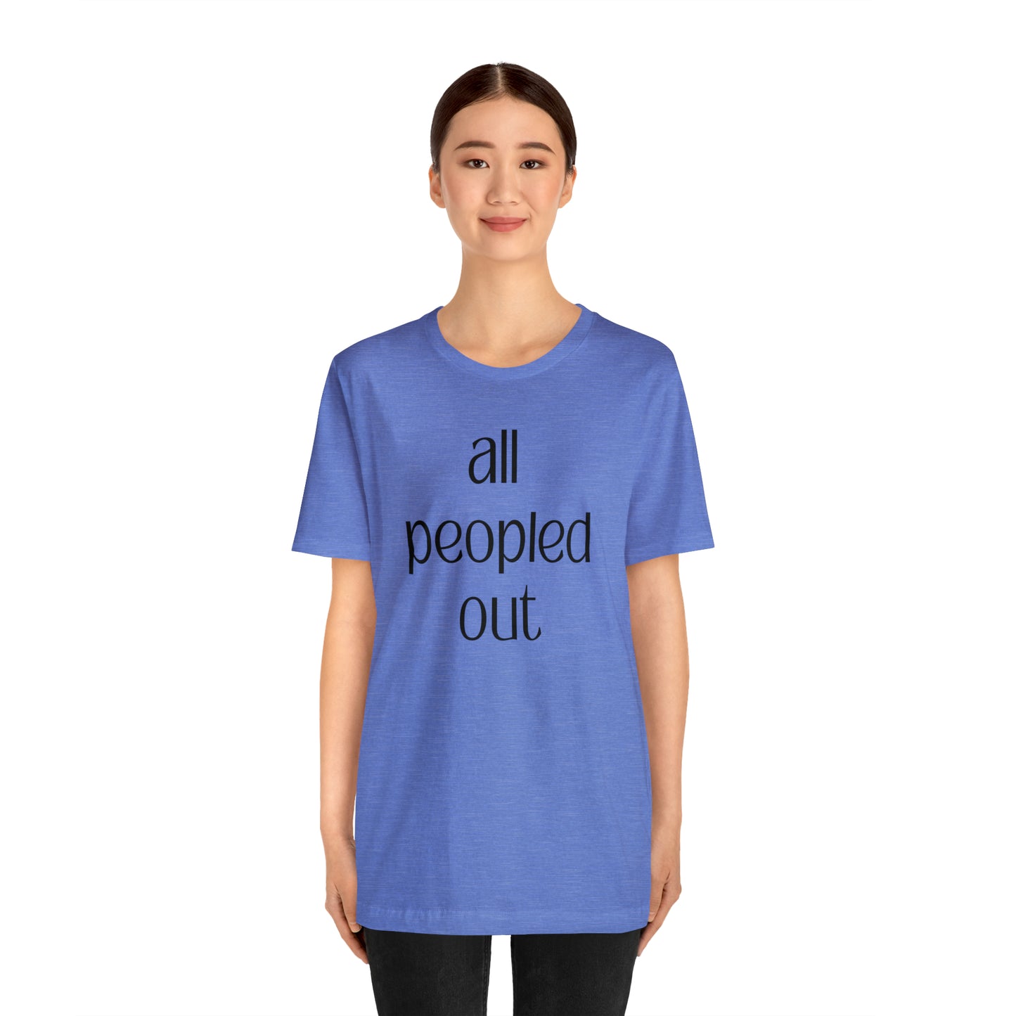 All Peopled Out