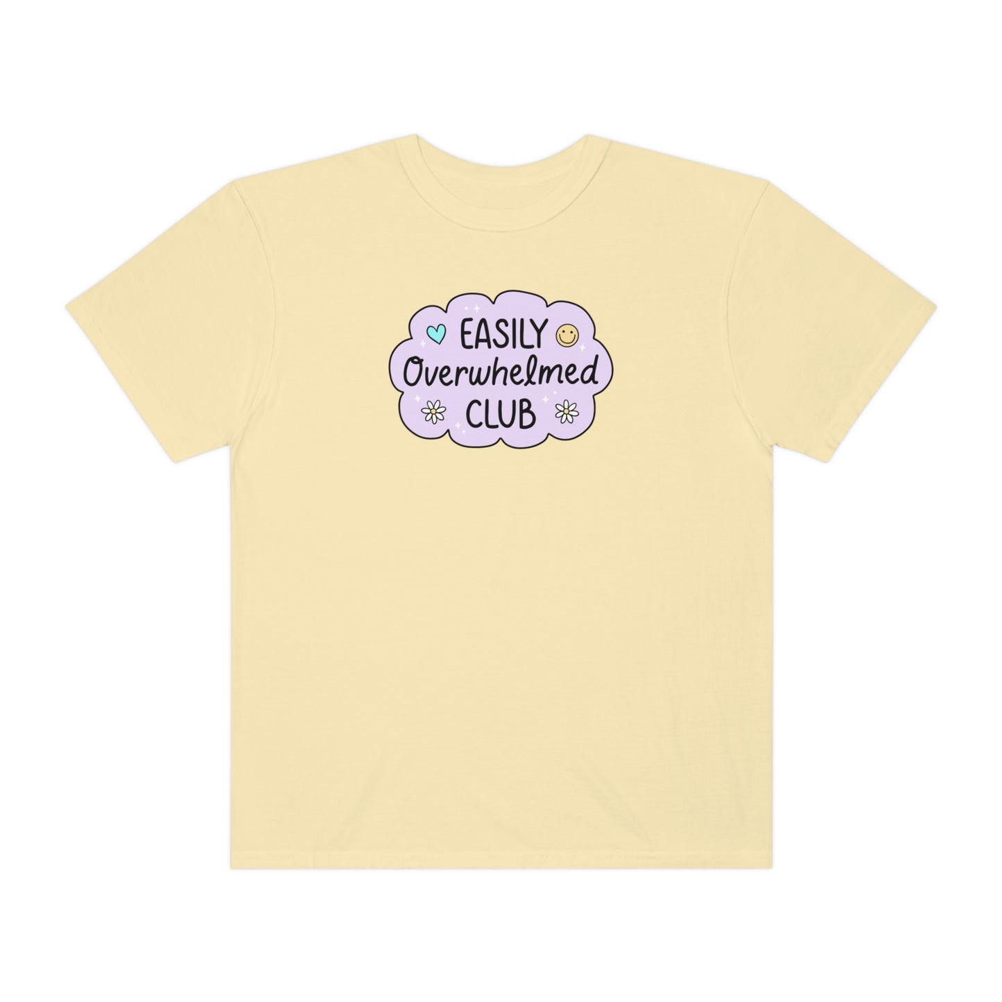 Easily Overwhelmed Tee