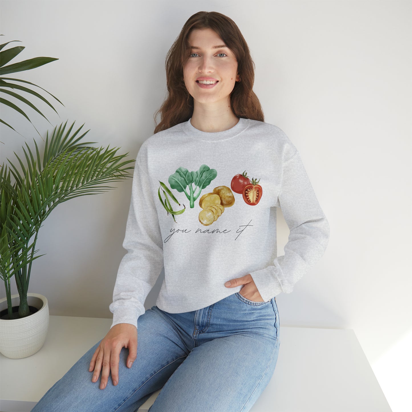 You Name It Sweatshirt