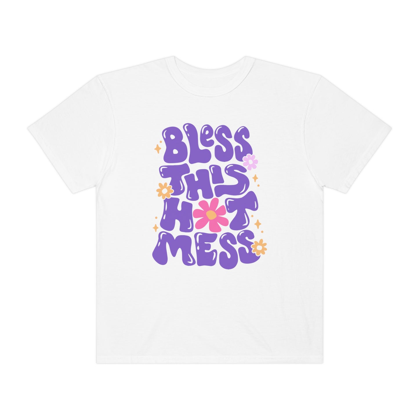 Bless the Mess