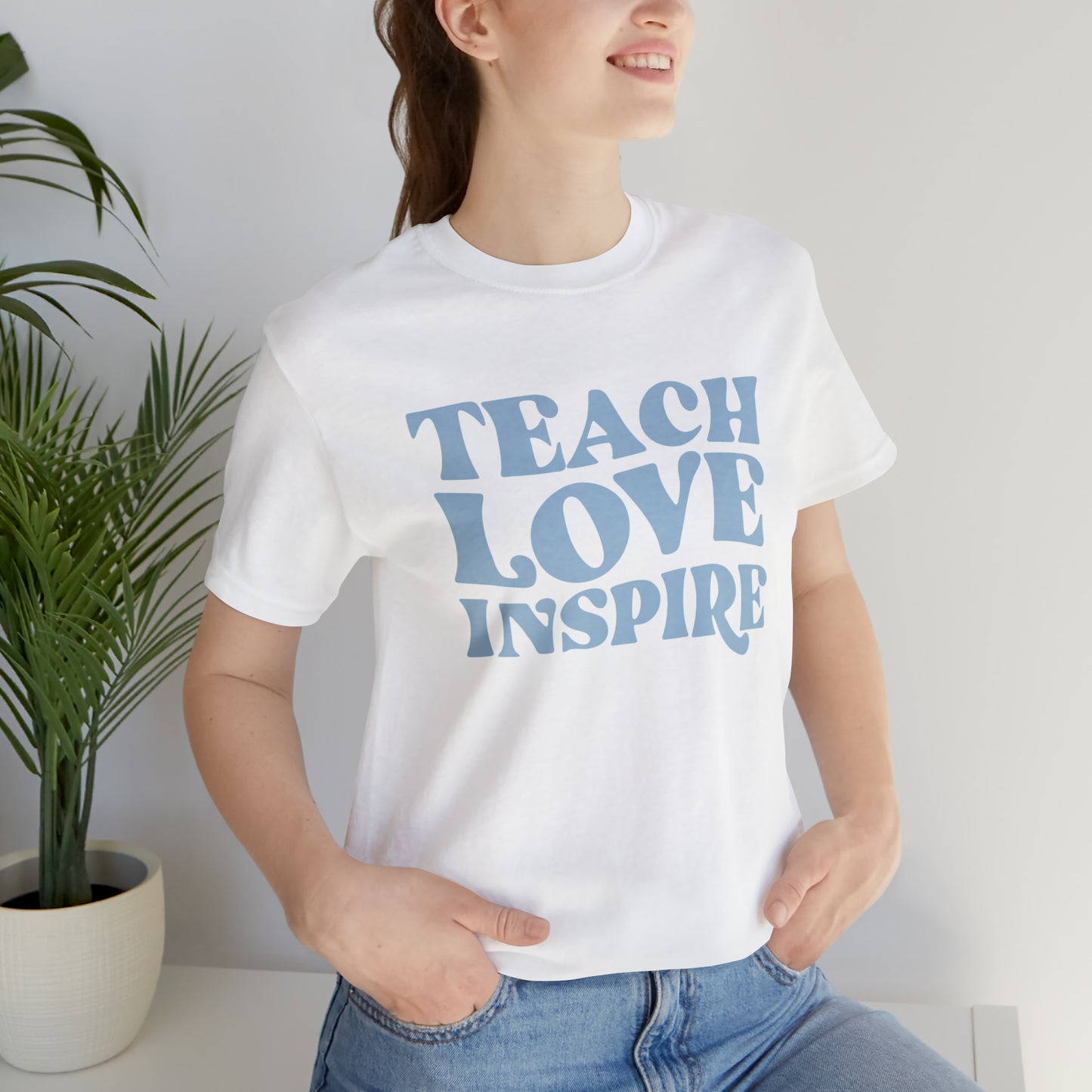 Teach Love Inspire Tee