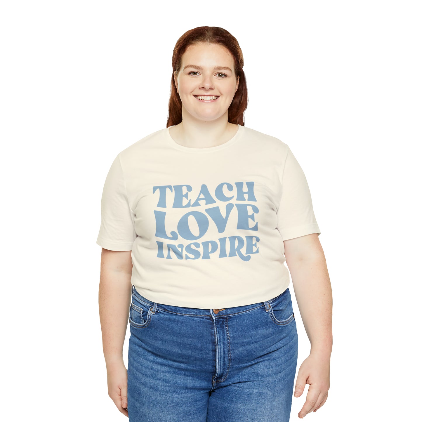 Teach Love Inspire Tee
