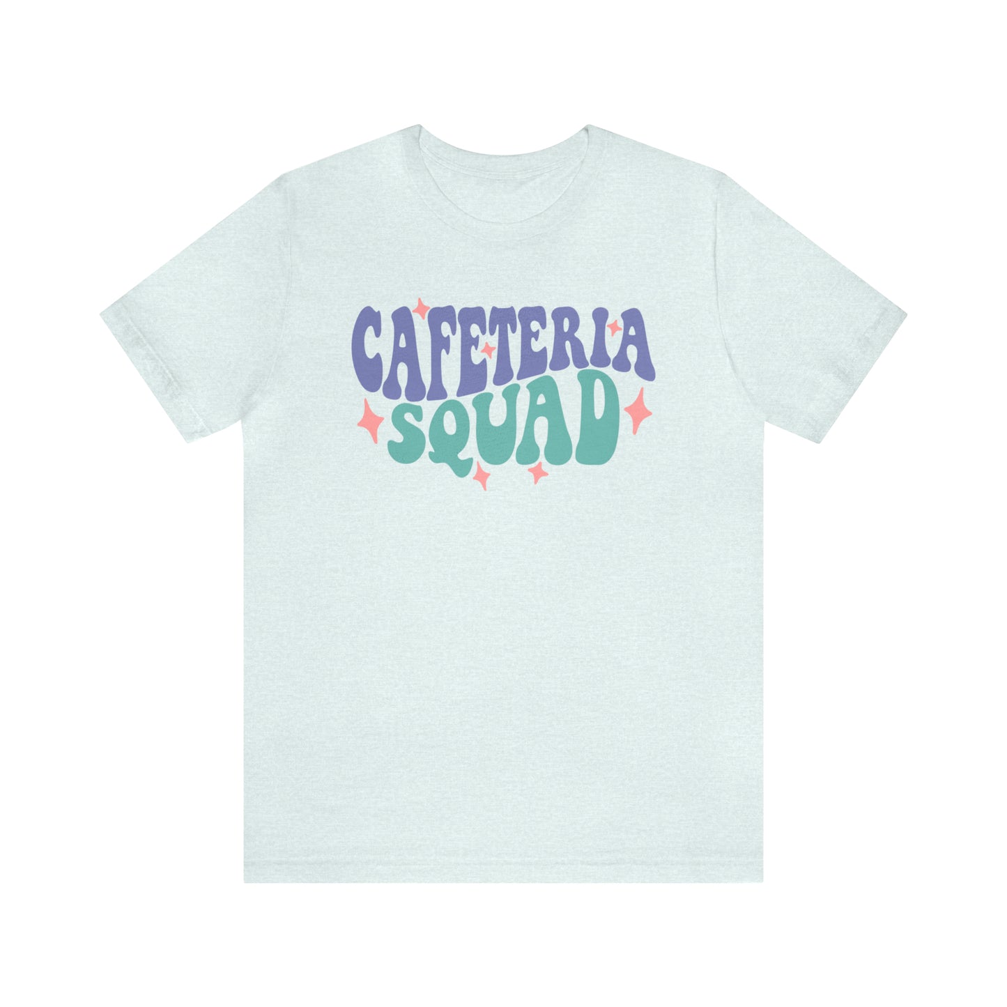 Cafeteria Squad Tee
