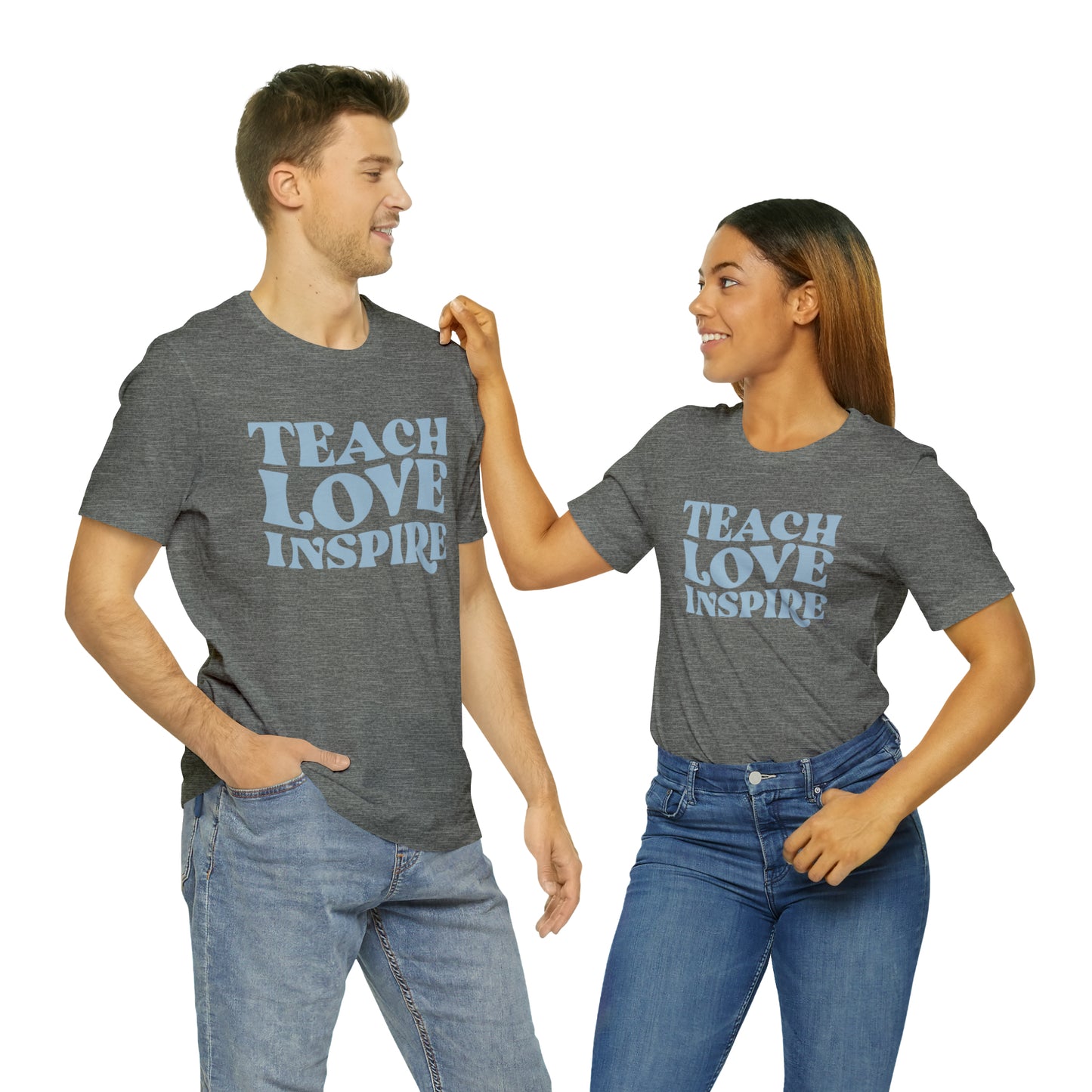 Teach Love Inspire Tee