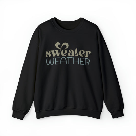 Sweater Weather Sweatshirt