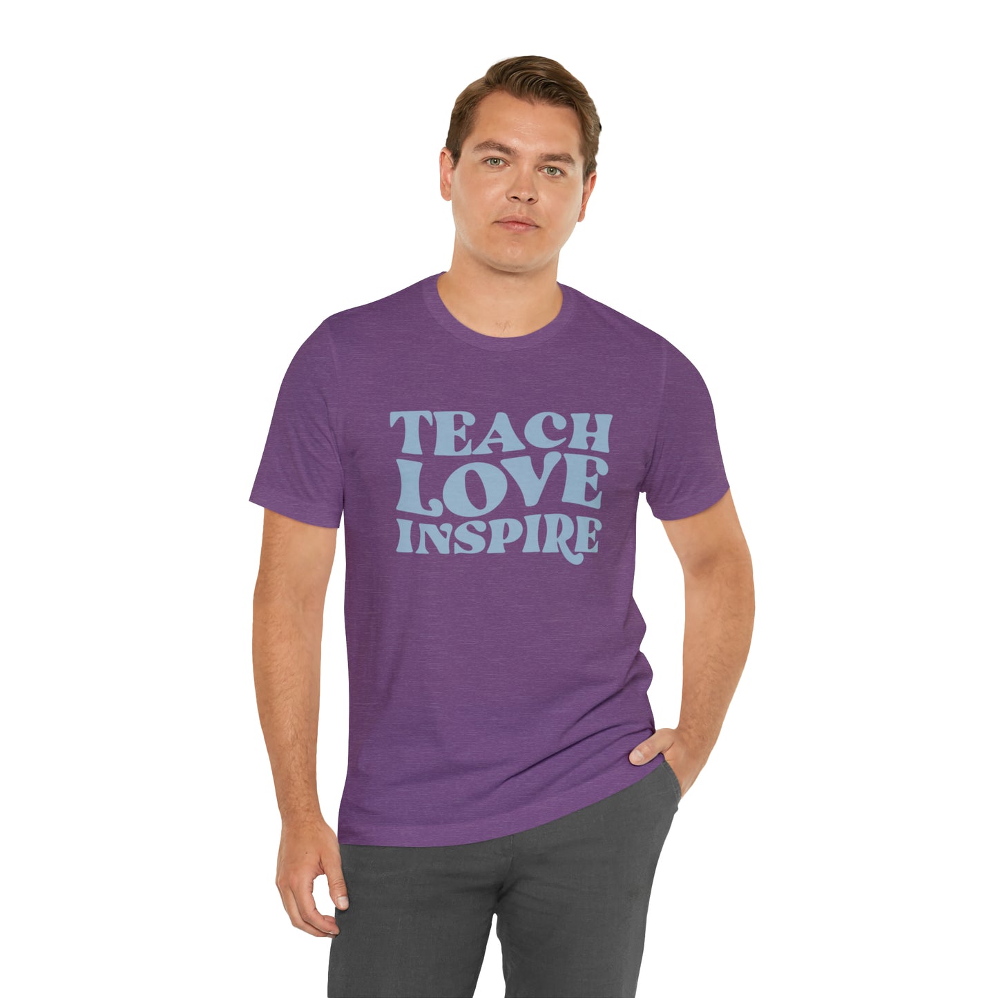 Teach Love Inspire Tee