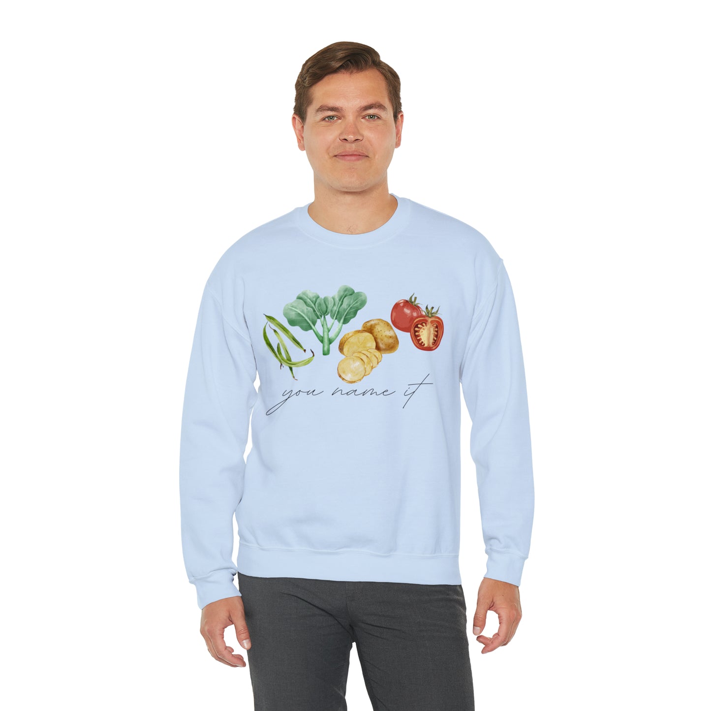 You Name It Sweatshirt
