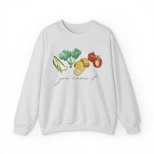 You Name It Sweatshirt