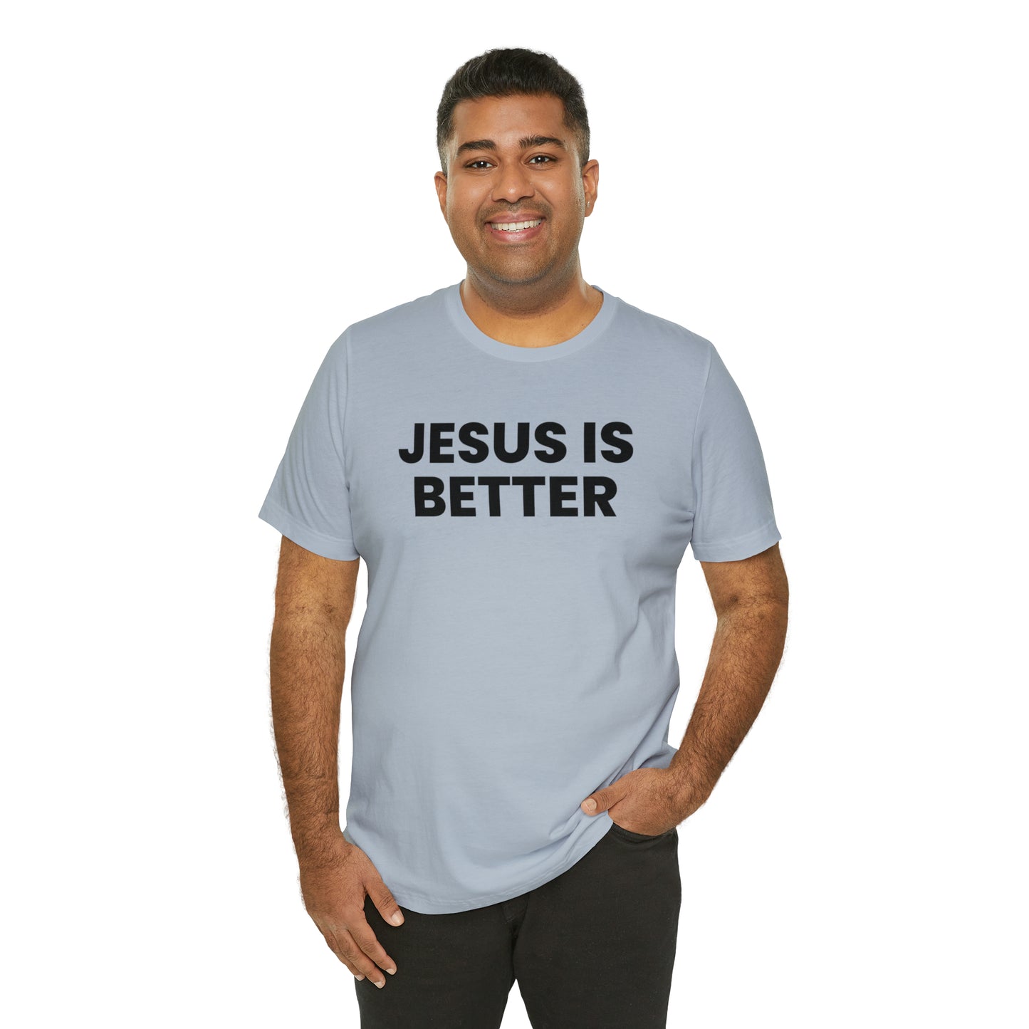 Jesus is Better Tee