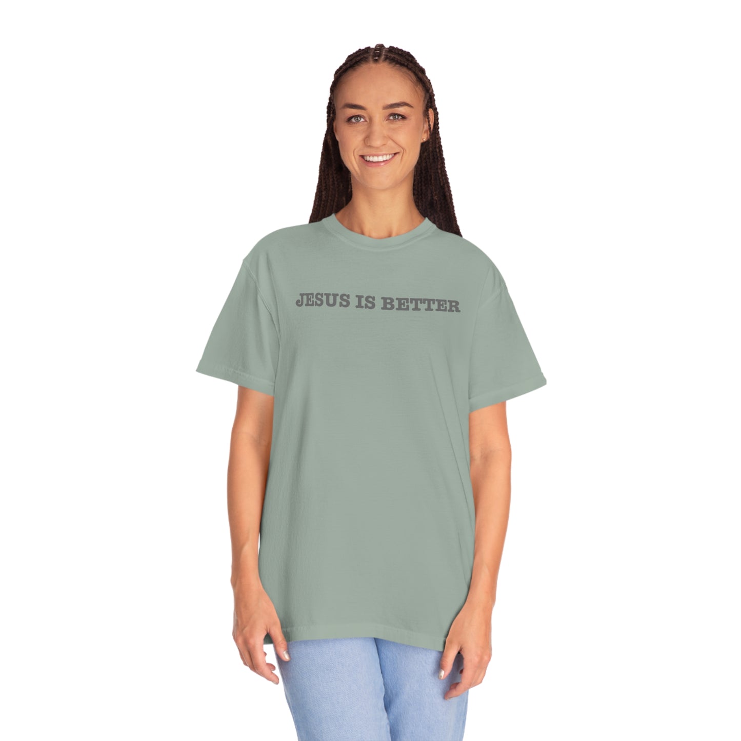 Jesus is Better 2.0 Tee