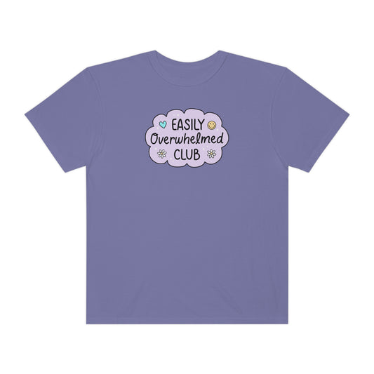 Easily Overwhelmed Tee