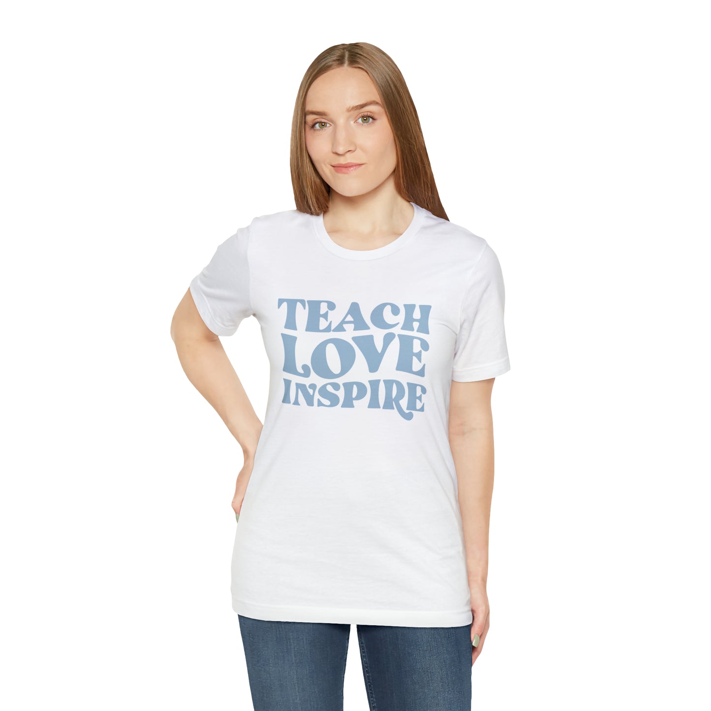 Teach Love Inspire Tee