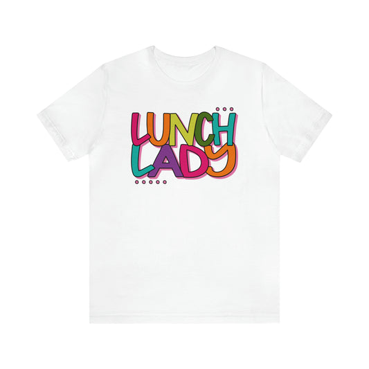 Lunch Lady Tee