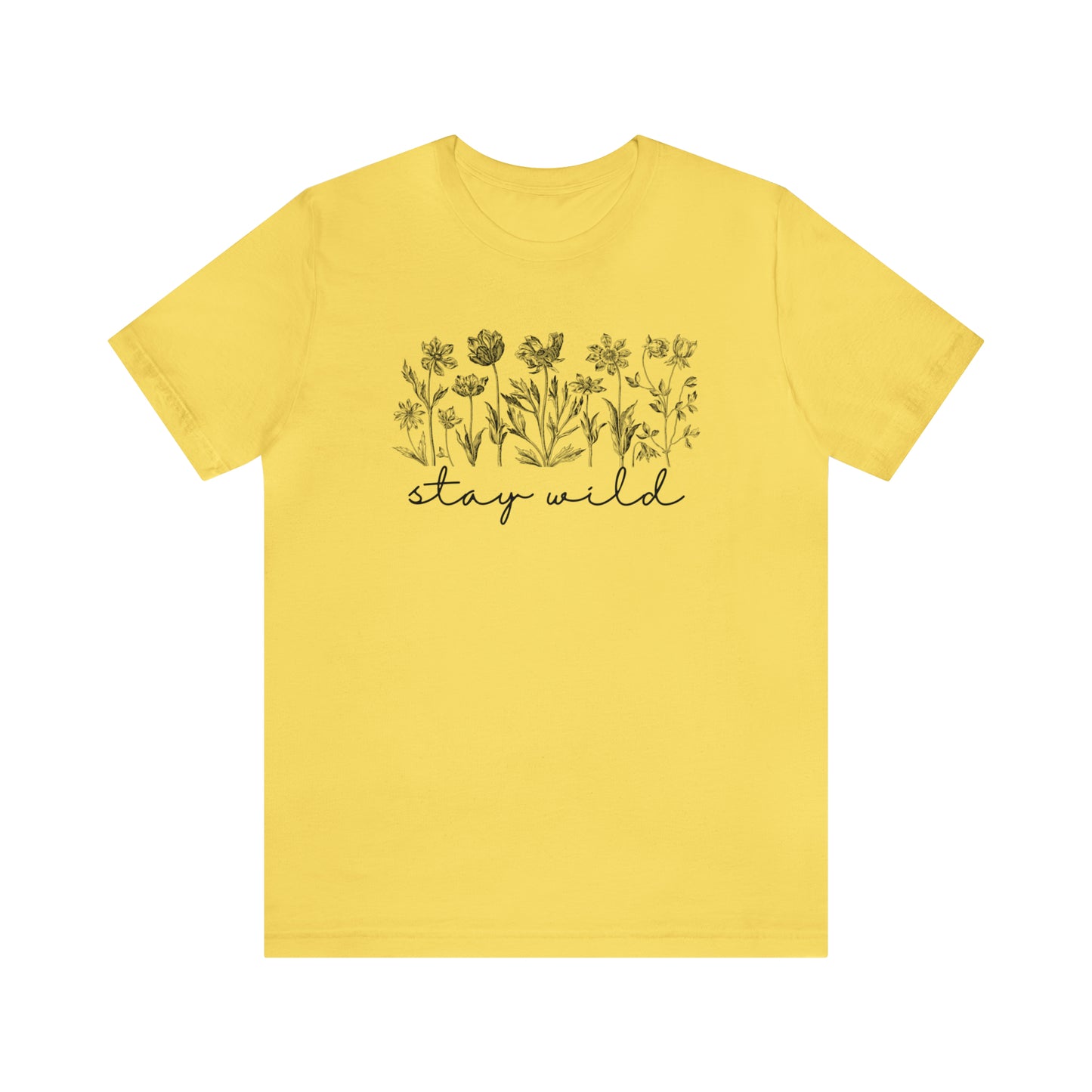 Stay Wild Flower