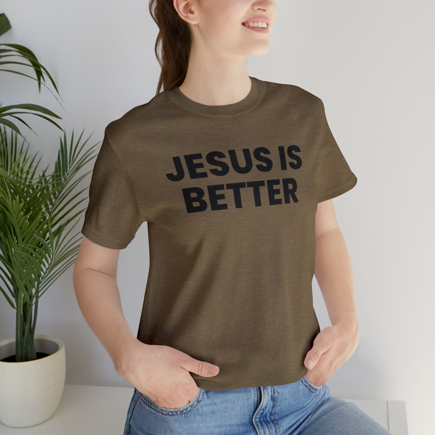 Jesus is Better Tee