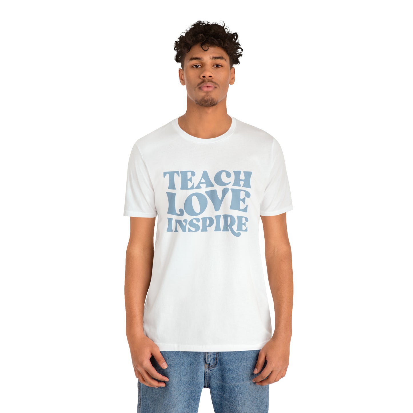 Teach Love Inspire Tee