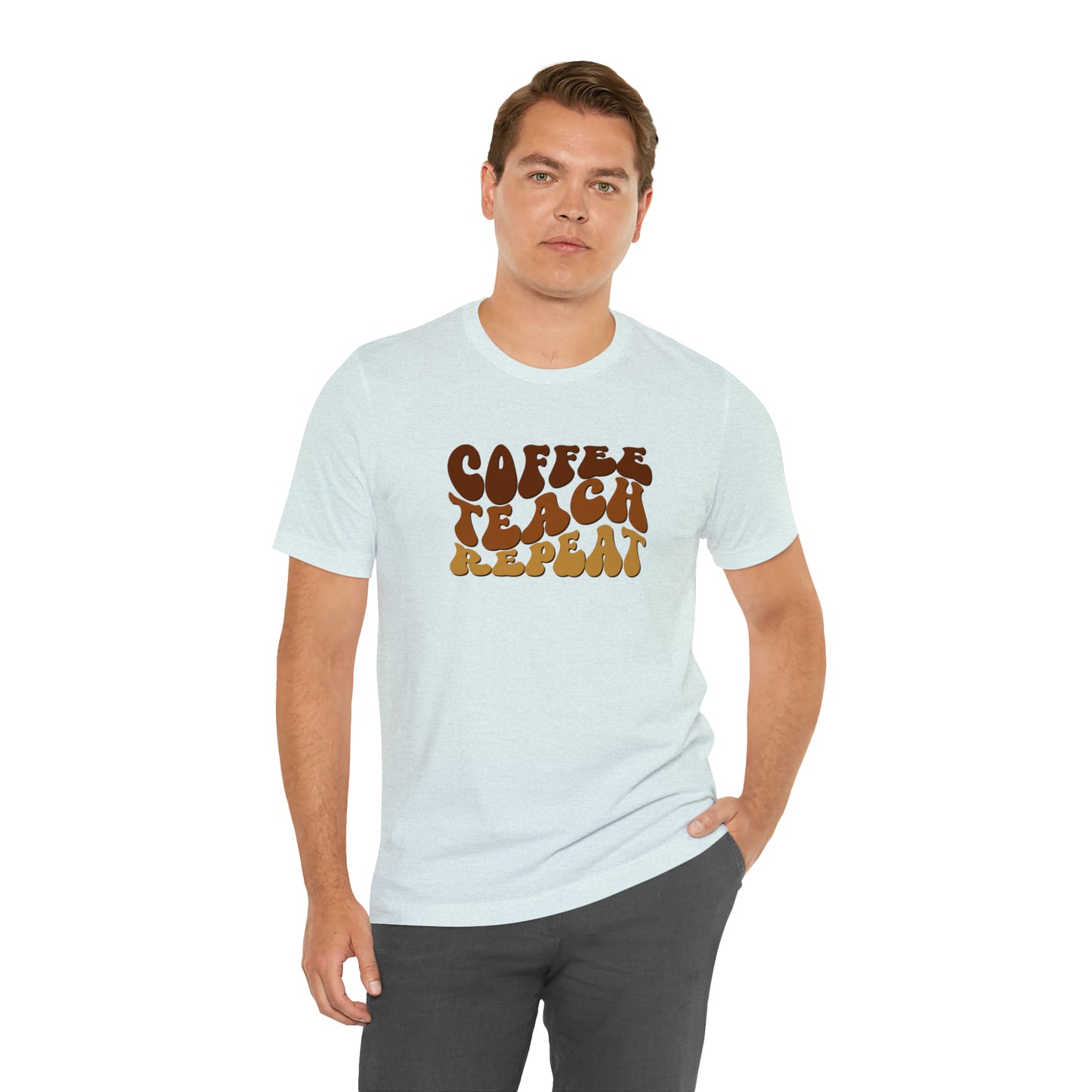 Coffee Teach Repeat Tee