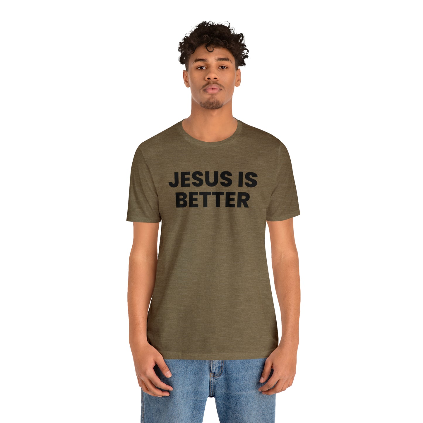 Jesus is Better Tee