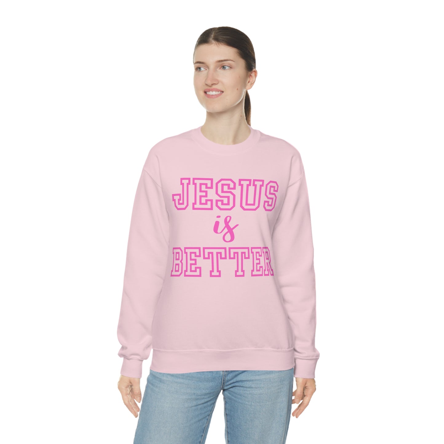 Jesus Is Better Block Sweatshirt