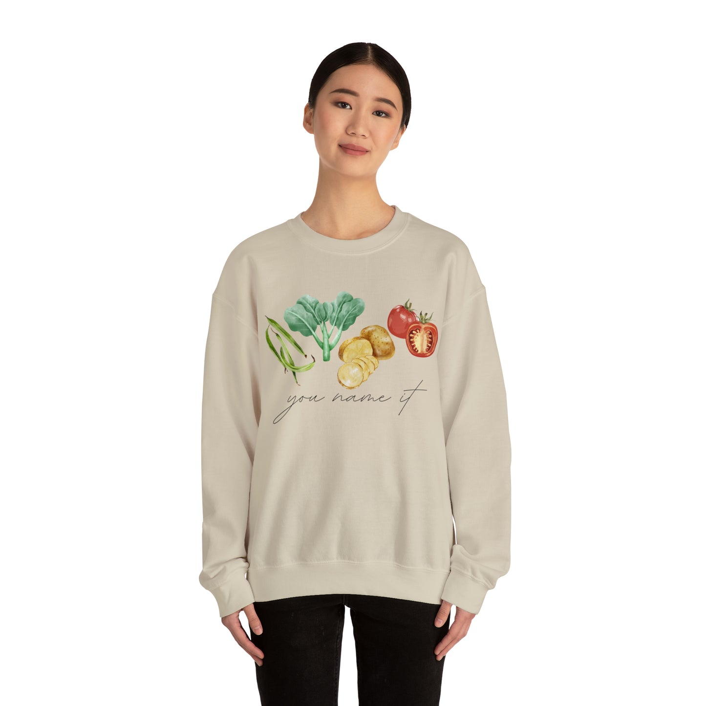 You Name It Sweatshirt
