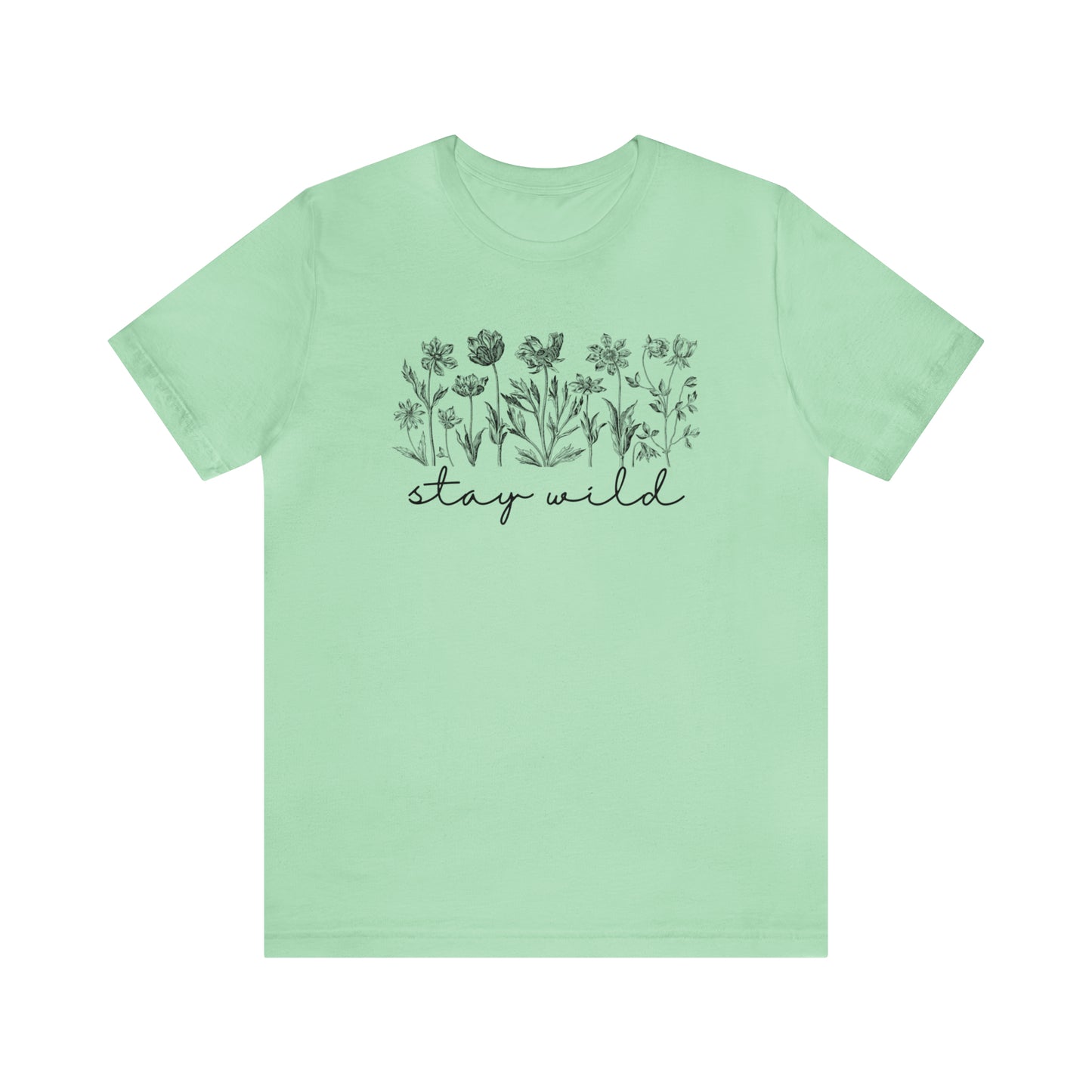 Stay Wild Flower