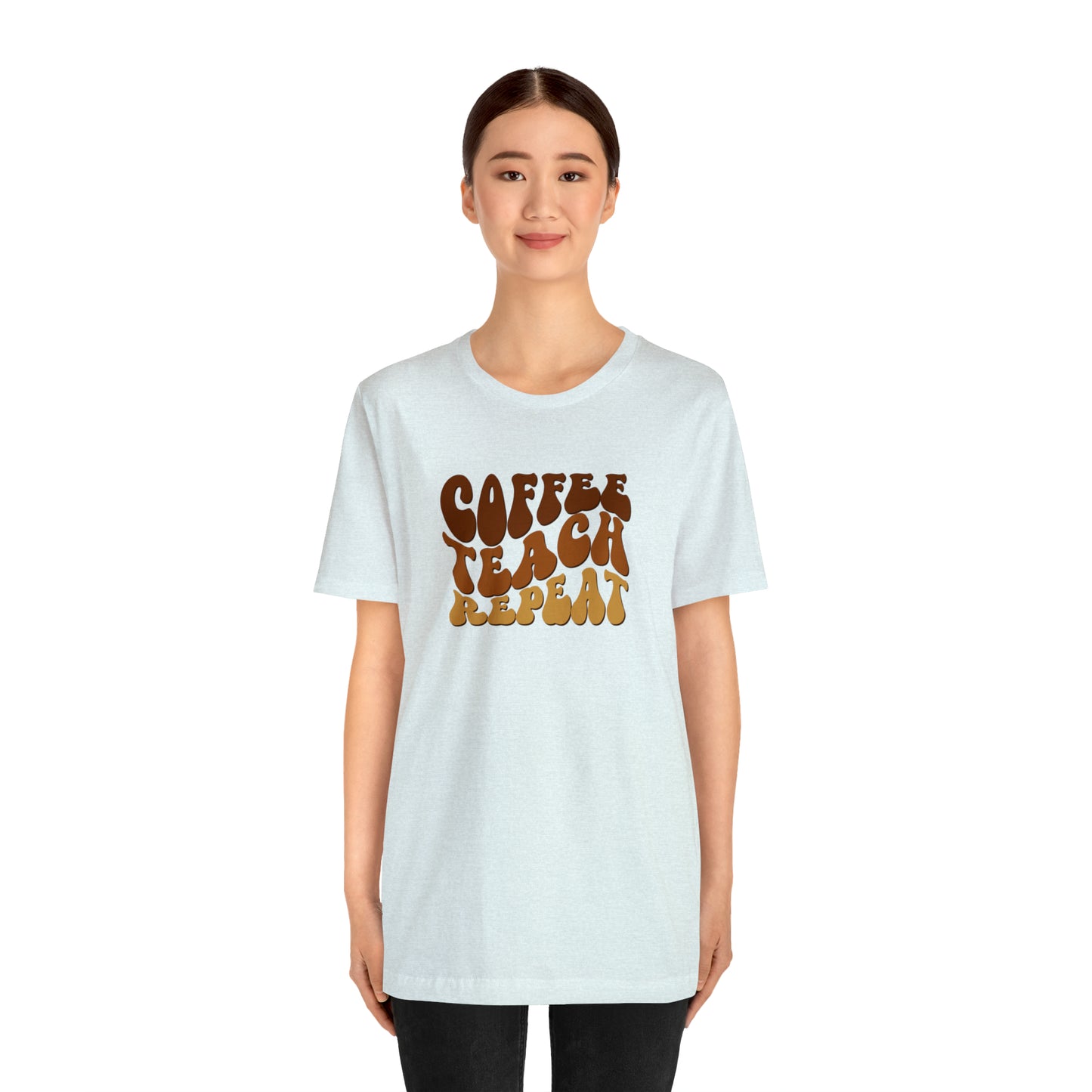 Coffee Teach Repeat Tee