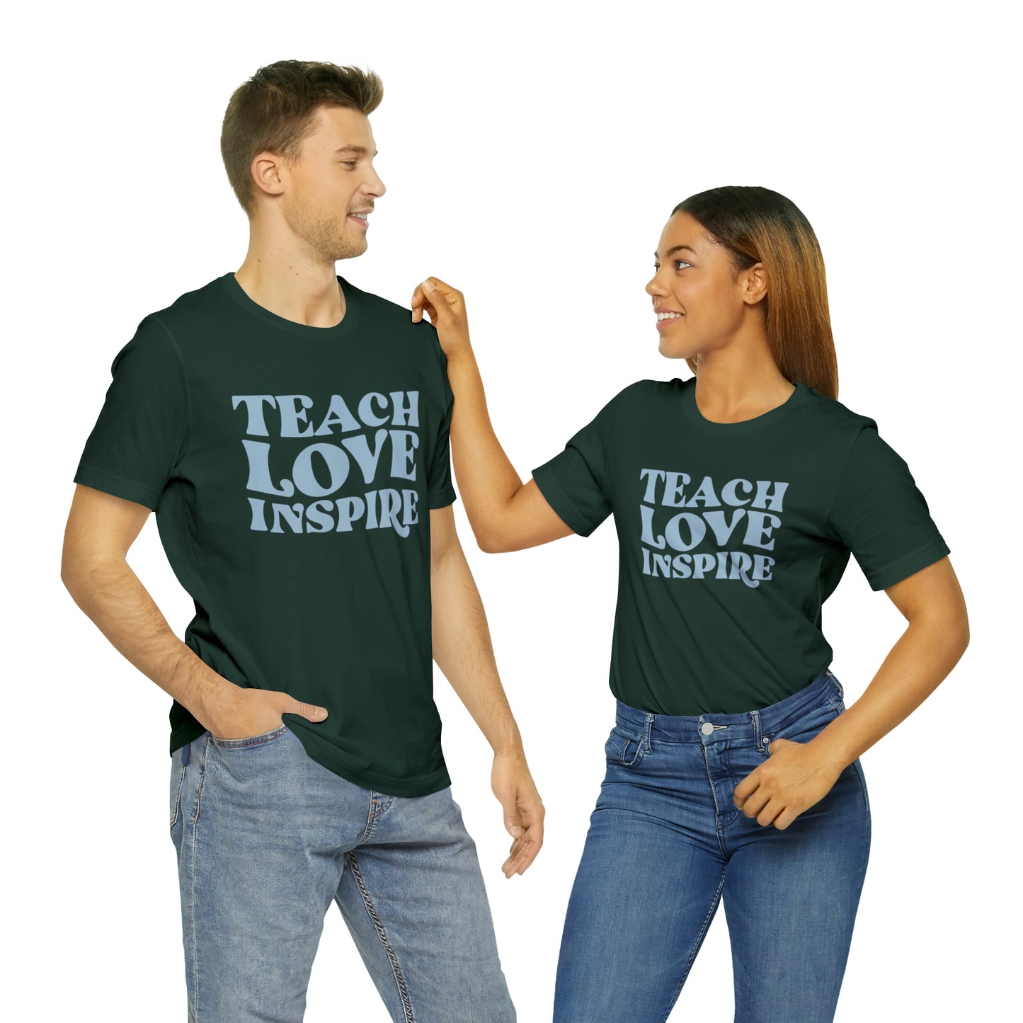 Teach Love Inspire Tee