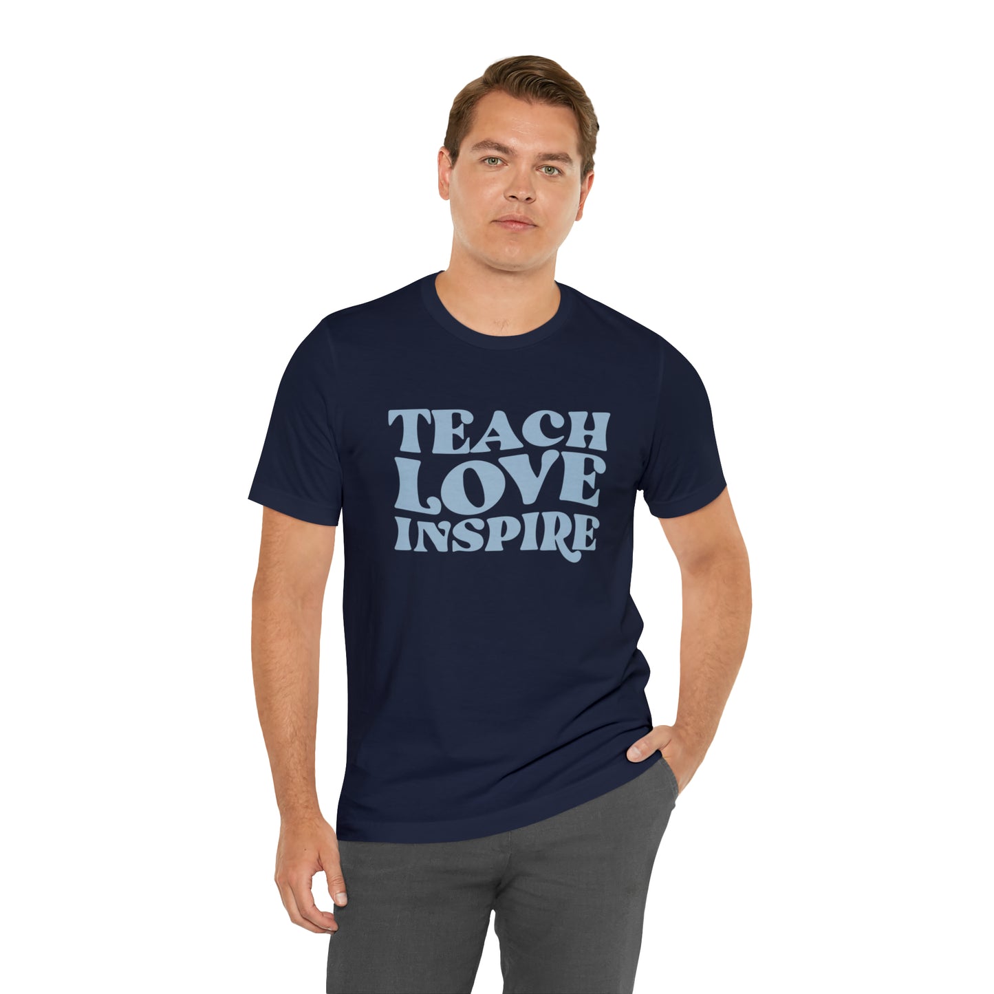 Teach Love Inspire Tee