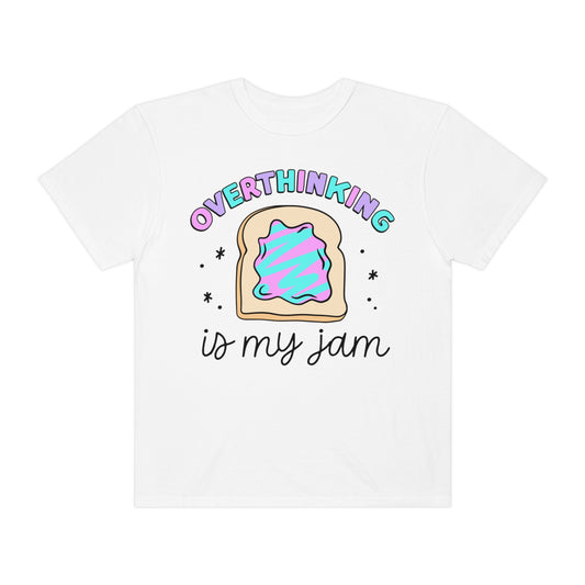 Overthinking Jam Tee