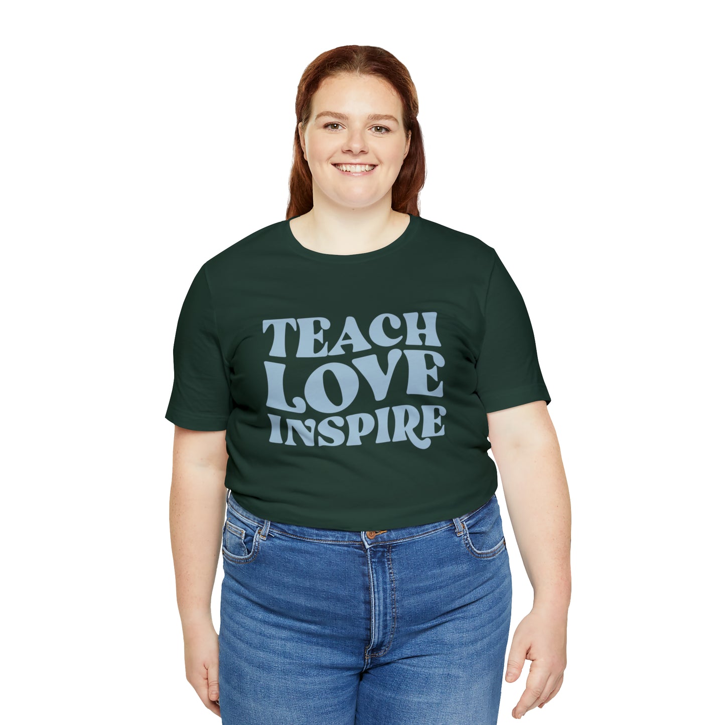 Teach Love Inspire Tee