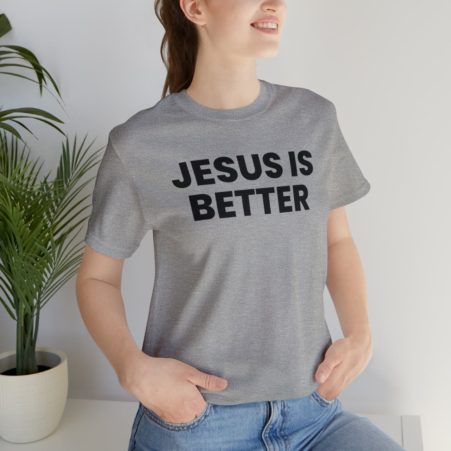 Jesus is Better Tee
