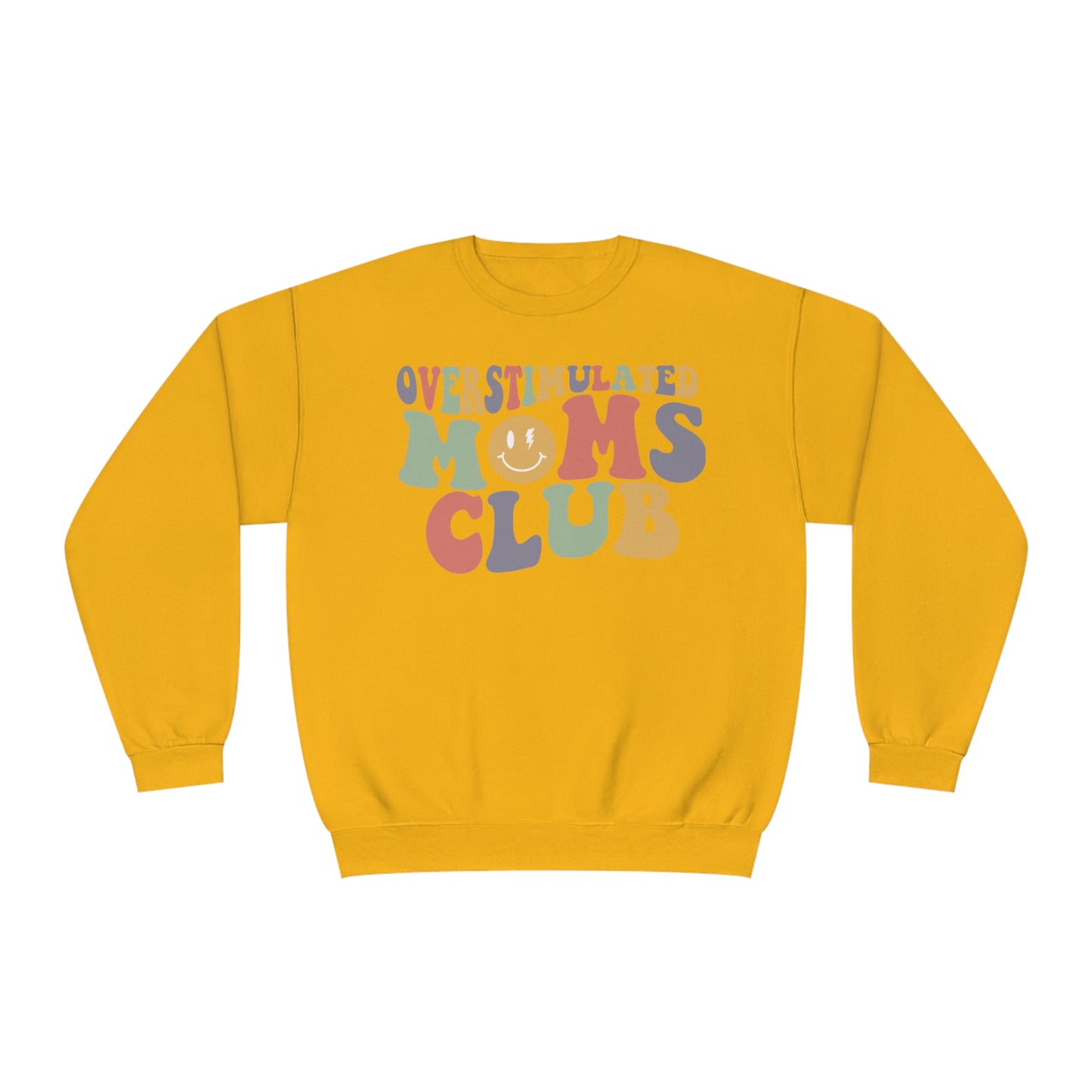 Overstimulated Moms Club Sweatshirt