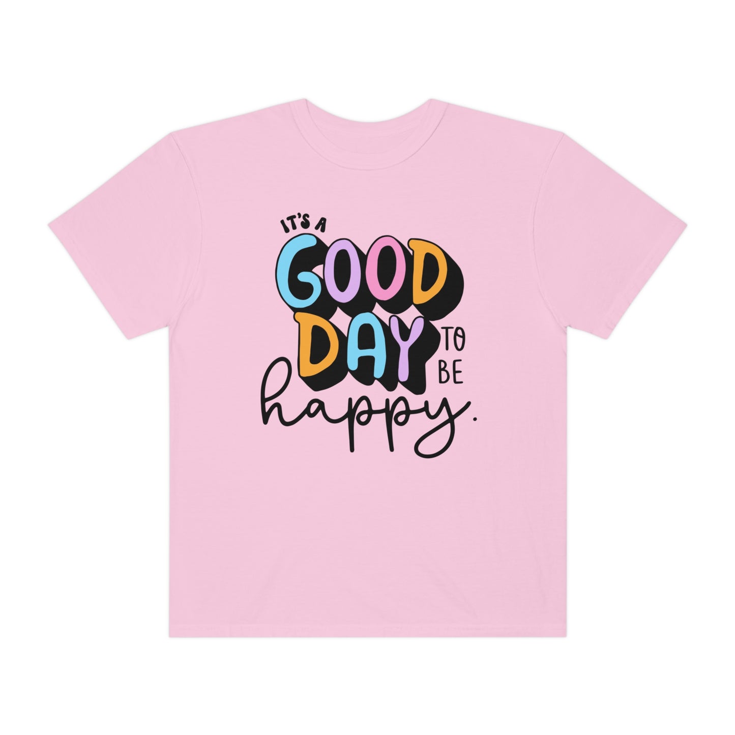 Good Day Tee