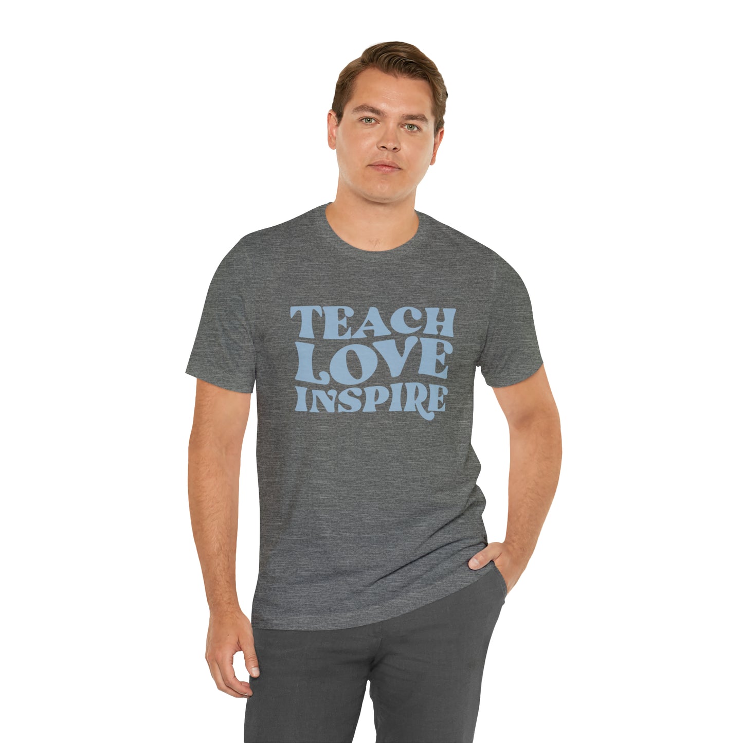Teach Love Inspire Tee